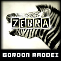 Zebra (Original Mix) by Gordon Raddei