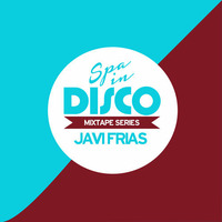 SPA IN DISCO - #005 - All Star Disco - JAVI FRIAS by Javi Frias