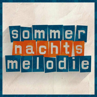 Sommernachtsmelodie 2016 Mixed By DaveR by DaveR