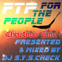 FTP #15 Christmas 4 everyone, all year long! (uplifting Christmas 2014) by DJ SYSCheck
