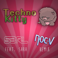 S3RL - Techno Kitty (Noc.V Remix) [FREE DOWNLOAD] by Noc.V