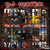 DJ Hektek - 1990 Hip Hop, Rap Classics Mixtape Vol. 2  by DJ Hektek