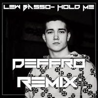 Lew Basso- Hold Me (Deffro Remix) by Deffro