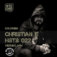 Mas Techno (MEX) presenta HSTS 022 Podcast | Christian E (COL) by Christian E