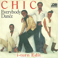 Chic - Everybody Dance (i-turn Edit) by Timothy Wildschut