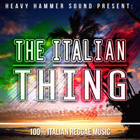HEAVY HAMMER 2011 MIX - THE ITALIAN THING, 100% Italian Reggae Music by heavyhammersound