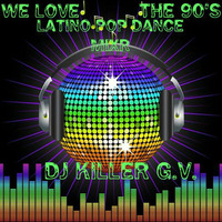 Latino Pop Dance - Mixr -We Love The 90's by Vsqzgrsn