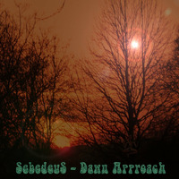 Sebedeus - Here In Body (No Quality Control) - 01 Dawn Approach by Sebedeus