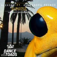DOT038 Aleksey ft Alexandra Prince - Sunrise (J8man & Dave Rose Remix) by Dance Of Toads
