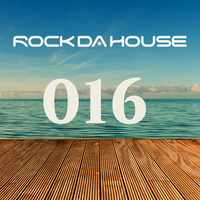Dog Rock presents Rock Da House 016 by Dog Rock
