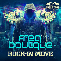 Rock-In Move - Dog Eat Dog Records by: Freq Boutique by Freq Boutique