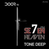 7 HEAVEN (Vol III.) 2014 By TONE DEEP by Tone Deep