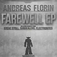 Andreas Florin - Farewell EP WCHR 25