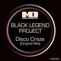 Black Legend Project - Disco Craze (Original Mix) by Black Legend (Black Legend Project)
