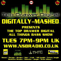 Digitally Mashed Pres The Top Drawer Digital Show Live 0n NSBRadio 18 - 11 - 14 by Future Jungle Blog
