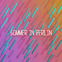 Sommer in Berlin by Scooby Dub