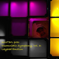 Insomniatic Symphony, Vol. 3: Layered Emotion by Designed Beats
