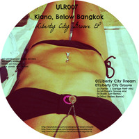 Kiano & Below Bangkok - Liberty City Groove (Rubb Surr Remix) Underground Lovers Records by Rubb Surr