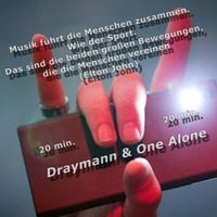 Draymann &amp; One Alone by Draymann