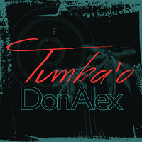 Don Alex - Tumba'o by Don Alex