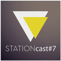 STATIONcast #7 by Station Süd