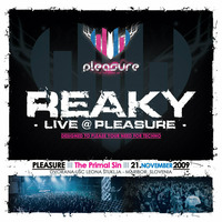 Reaky - Live @ Pleasure - 21.11.2009 by Reaky Reakson
