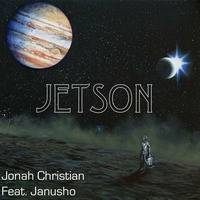 Premiere: Jonah Christian - Jetson (Feat. Janusho) by BamaLoveSoul