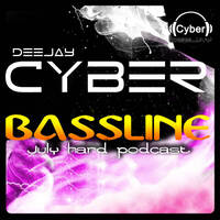 BASSLINE - JULY HARD PODCAST 2K16 by Deejay Cyber