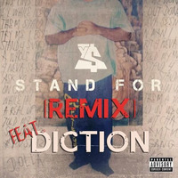 Stand For Remix feat. Diction by GeppettoInTheMix