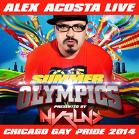 EP 31: Alex Acosta Live at NVRLND Summer Olympics (Chicago Gay Pride 2014) by Alex Acosta