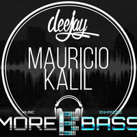 Let There Be Bass #007 (morebass.com) by DJ Mauricio Kalil