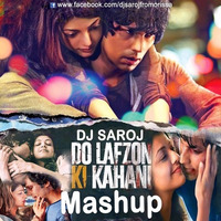 DJ-SAROJ-Do-Lafzon-Ki-Kahani-Mashup by djsaroj143