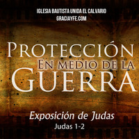 Protección en medio de la Guerra by Josue Rodriguez