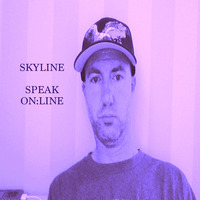 Skyline (Quiet Drums Mix) Speak Online by Speak Online