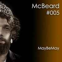 Beard-Tape#005 MayBeMay by McBeard