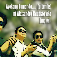 Ayokong Tumanda by Itchyworms (Ultimix) by Mixnfx