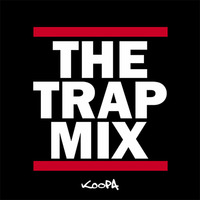 DJ Koopa - The Trap Mix by Koopa