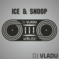 DJ Vladu - Ice & Snoop by Vladu 82