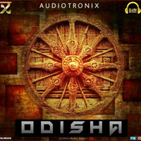 Odisha - Original Mix by AudiotroniX