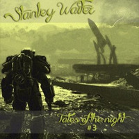 Stanley Waiter - Tales of the night #3 part 1 by Stanley Waiter