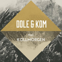 Dole &amp; Kom feat. Kollmorgen - Silence by Dole & Kom