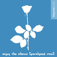 Depeche Mode - Enjoy The Silence [Paralyzed RMX] by Rico Hüllermeier