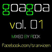Rook - Goa Goa vol.1 &quot;available to download&quot; by Rook