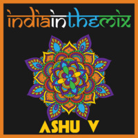Ashu V - TranceHub presents India In The Mix 003 on Afterhours FM - 31st July 2016 by AshuV