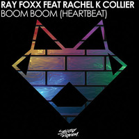 Ray Foxx - Heartbeat (Boom Boom) Feat Rachel K Collier (Sami Wentz remix) Out Now !! by Sami Wentz