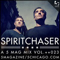 Spiritchaser: A 5 Mag Mix vol 23 by 5 Magazine