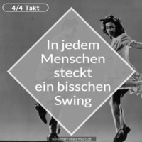 VierViertel Takt  -  ( In jedem Menschen steckt einbischen Swing) by VierViertelTakt