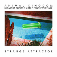 Animal Kingdom - Strange Attractor (Midnight Society's Deep Progressive Mix) - Teaser by Curtis Atchison