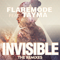 Flaremode Feat. Tayma - Invisible (Hard Lights Remix) by Flaremode