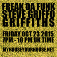 STEVE GRIFFO AKA THE FLOW MECHANIK - 'FREAK DA FUNK' LIVE OCT 2015 by STEVE 'GRIFFO' GRIFFITHS